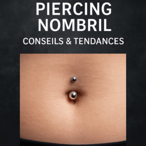 Piercing au nombril en titane à Boulogne-sur-Mer – conseils de cicatrisation et tendances The Needles Factory