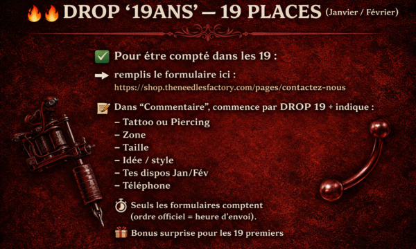 DROP 19ANS – Tattoo & Piercing à Boulogne-sur-Mer | The Needles Factory Visuel DROP 19ANS du salon The Needles Factory à Boulogne-sur-Mer : cadeau pour les 19 premiers projets tattoo ou piercing réservés en janvier et février dans le Pas-de-Calais, Hauts-de-France.